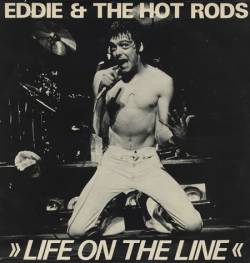 Eddie And The Hot Rods : Life on the Line (EP)